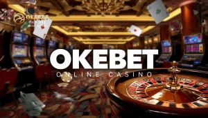 Okebet Online Casino: Mobile Gaming Guide