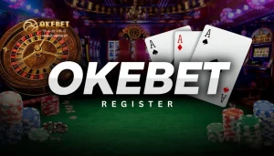 Okebet Register Gabay Para sa Online Gaming