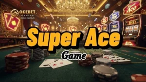 Super Ace Game: Gabay sa Simpleng Online Play
